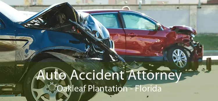 Auto Accident Attorney Oakleaf Plantation - Florida