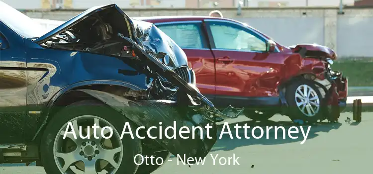 Auto Accident Attorney Otto - New York