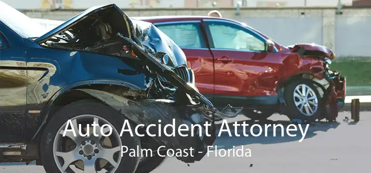 Auto Accident Attorney Palm Coast - Florida