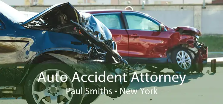 Auto Accident Attorney Paul Smiths - New York