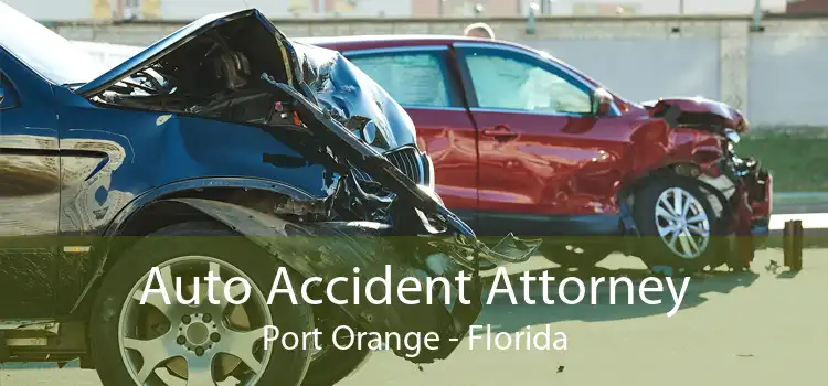 Auto Accident Attorney Port Orange - Florida