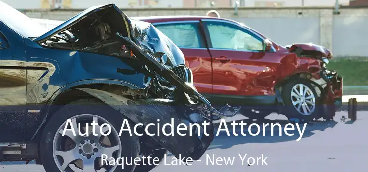 Auto Accident Attorney Raquette Lake - New York