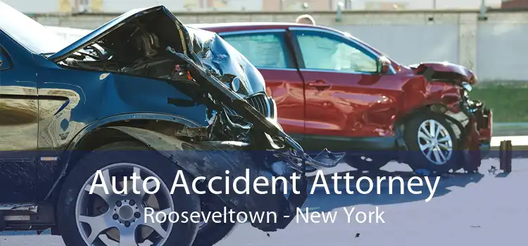 Auto Accident Attorney Rooseveltown - New York