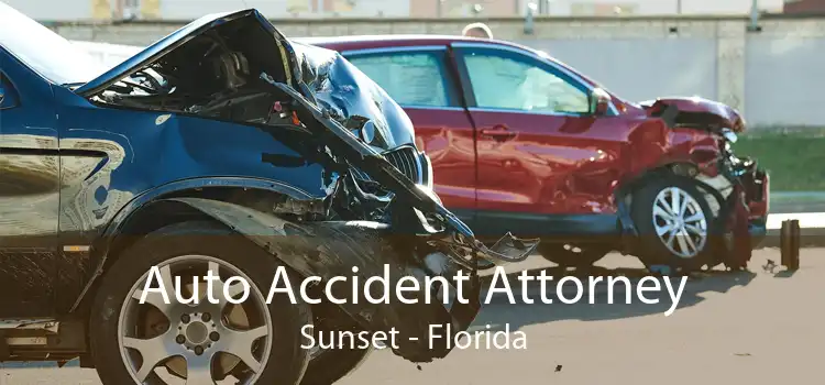 Auto Accident Attorney Sunset - Florida