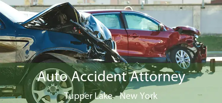 Auto Accident Attorney Tupper Lake - New York