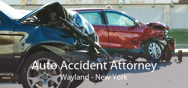 Auto Accident Attorney Wayland - New York