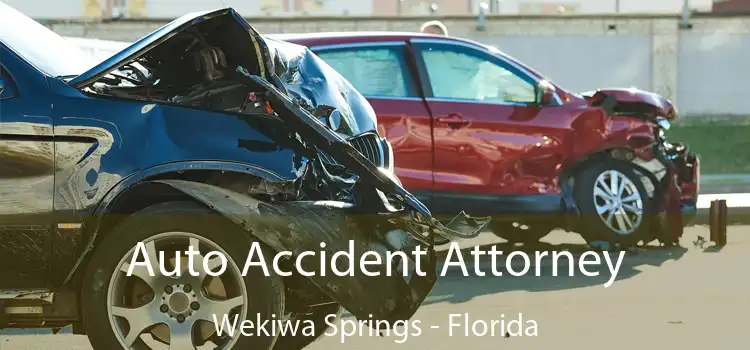 Auto Accident Attorney Wekiwa Springs - Florida