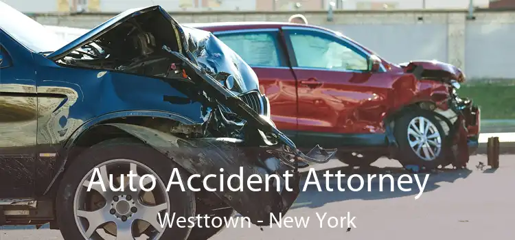 Auto Accident Attorney Westtown - New York