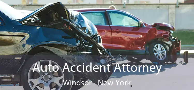 Auto Accident Attorney Windsor - New York