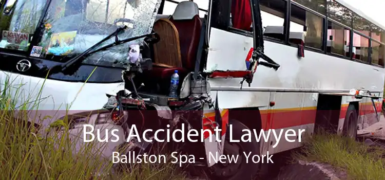 Bus Accident Lawyer Ballston Spa - New York