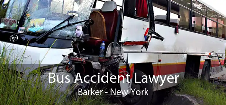 Bus Accident Lawyer Barker - New York