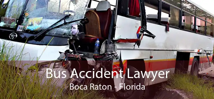 Bus Accident Lawyer Boca Raton - Florida
