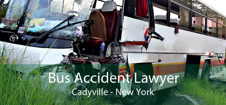 Bus Accident Lawyer Cadyville - New York