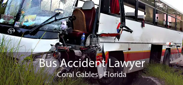 Bus Accident Lawyer Coral Gables - Florida