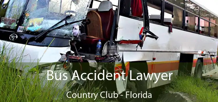 Bus Accident Lawyer Country Club - Florida