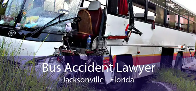 Bus Accident Lawyer Jacksonville - Florida