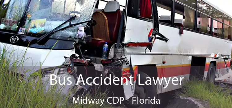 Bus Accident Lawyer Midway CDP - Florida