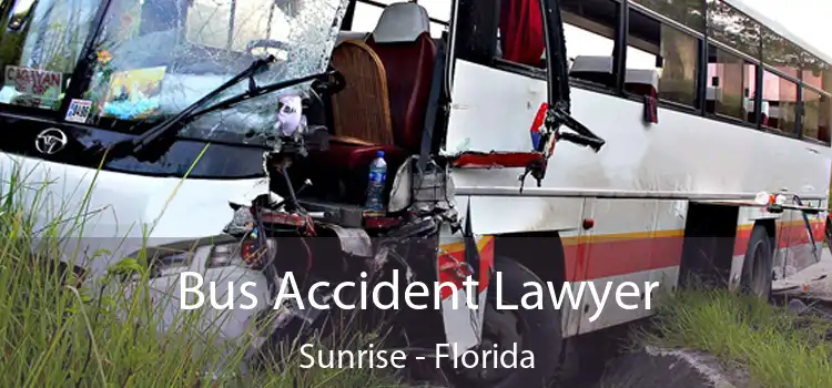 Bus Accident Lawyer Sunrise - Florida