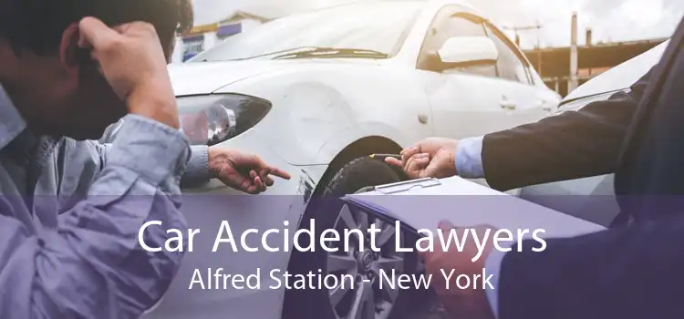 Car Accident Lawyers Alfred Station - New York