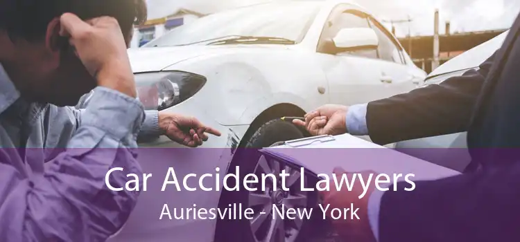 Car Accident Lawyers Auriesville - New York
