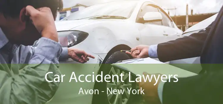 Car Accident Lawyers Avon - New York