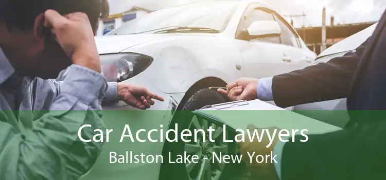 Car Accident Lawyers Ballston Lake - New York