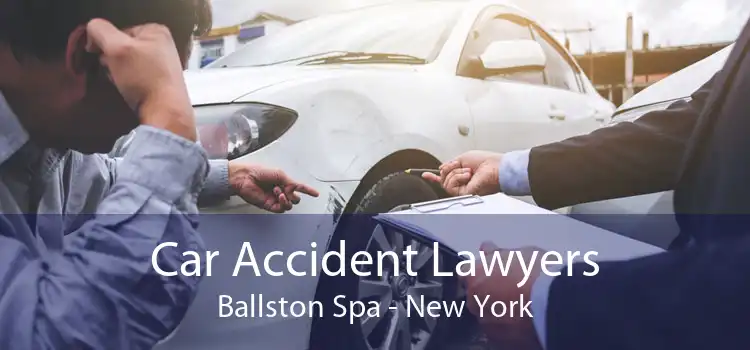 Car Accident Lawyers Ballston Spa - New York