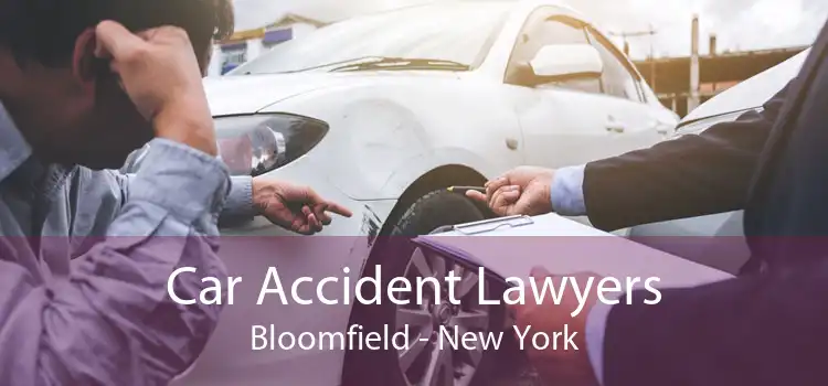 Car Accident Lawyers Bloomfield - New York