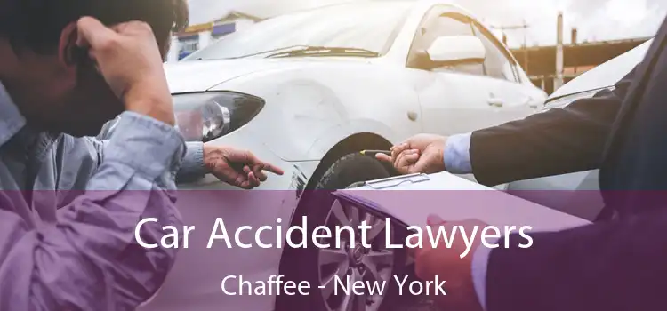 Car Accident Lawyers Chaffee - New York