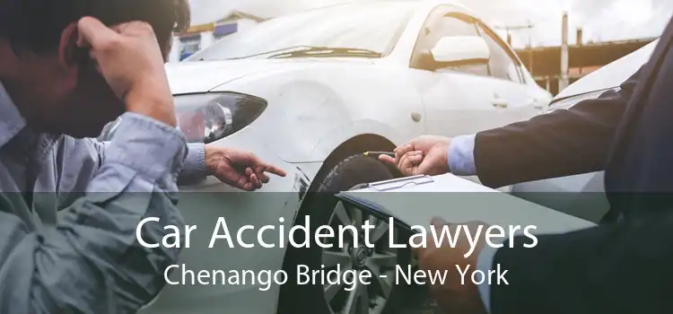 Car Accident Lawyers Chenango Bridge - New York