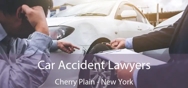 Car Accident Lawyers Cherry Plain - New York