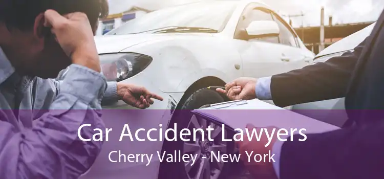 Car Accident Lawyers Cherry Valley - New York