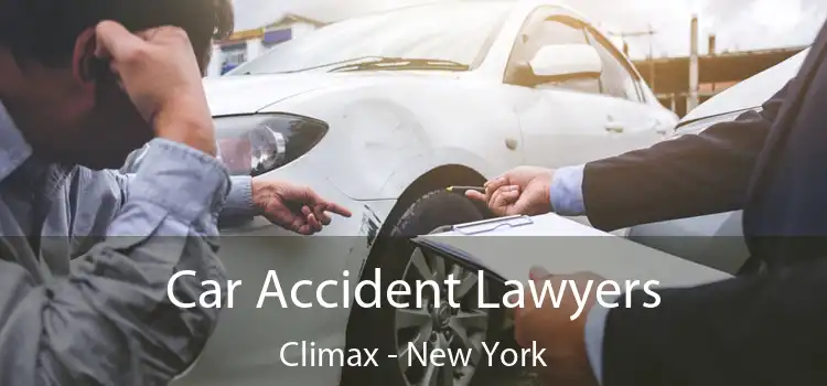 Car Accident Lawyers Climax - New York