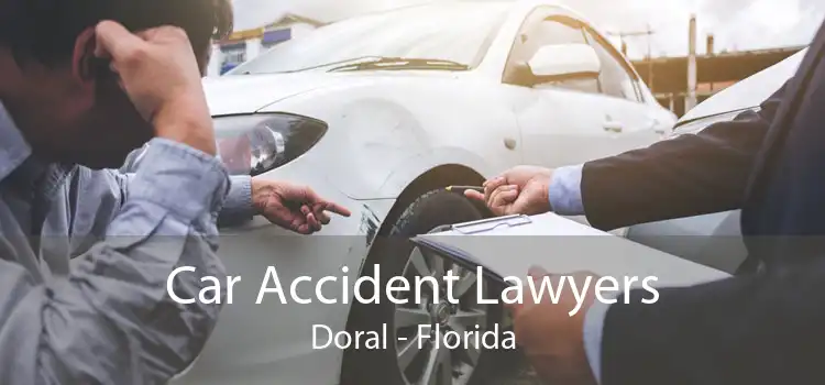 Car Accident Lawyers Doral - Florida