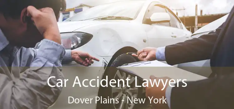 Car Accident Lawyers Dover Plains - New York