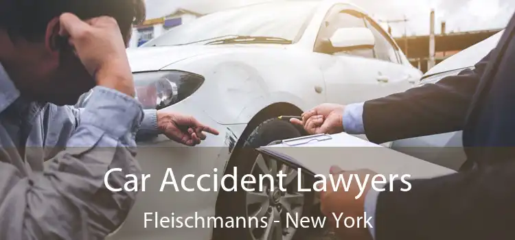 Car Accident Lawyers Fleischmanns - New York
