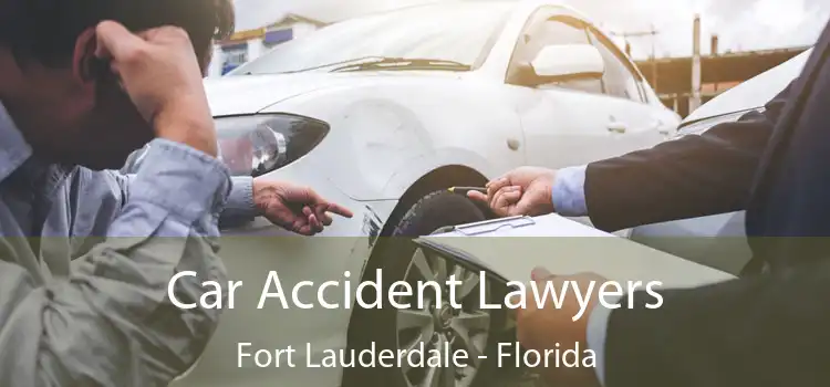 Car Accident Lawyers Fort Lauderdale - Florida