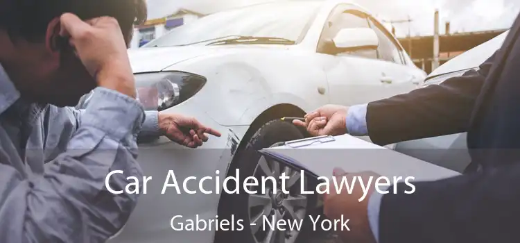 Car Accident Lawyers Gabriels - New York