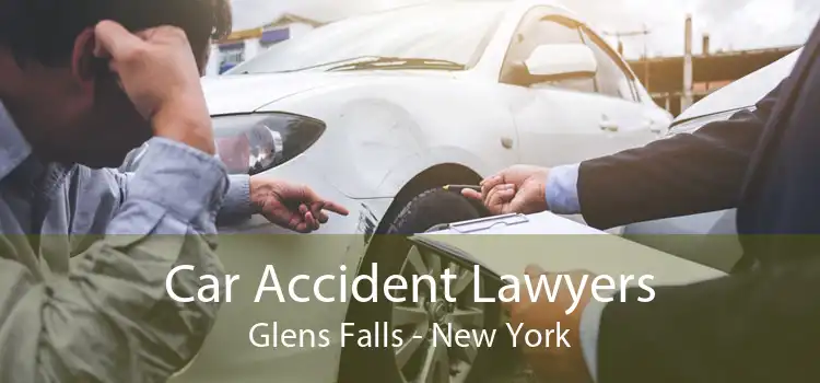 Car Accident Lawyers Glens Falls - New York