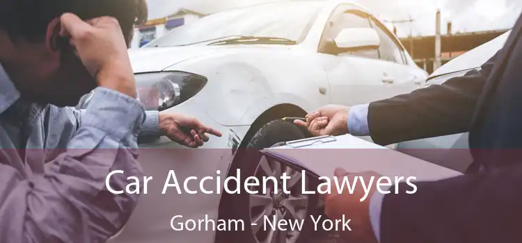 Car Accident Lawyers Gorham - New York