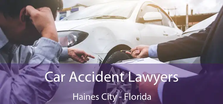 Car Accident Lawyers Haines City - Florida