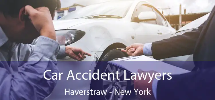 Car Accident Lawyers Haverstraw - New York