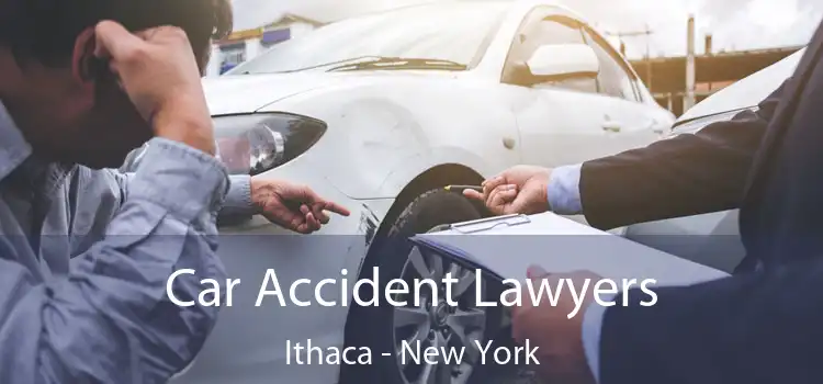 Car Accident Lawyers Ithaca - New York