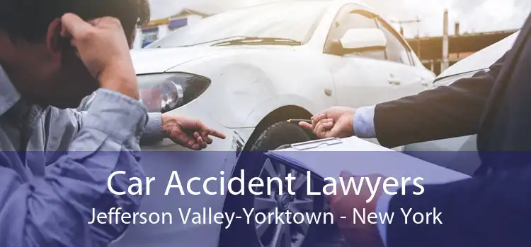Car Accident Lawyers Jefferson Valley-Yorktown - New York