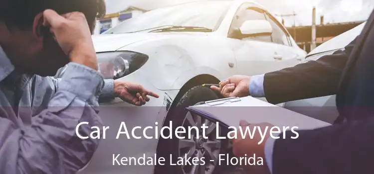 Car Accident Lawyers Kendale Lakes - Florida