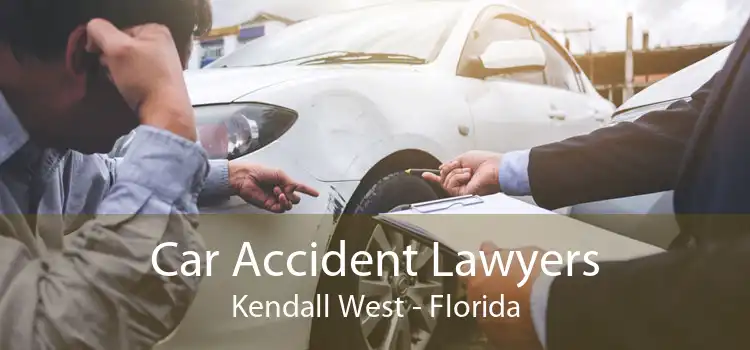 Car Accident Lawyers Kendall West - Florida