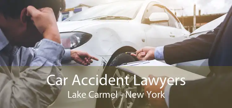 Car Accident Lawyers Lake Carmel - New York