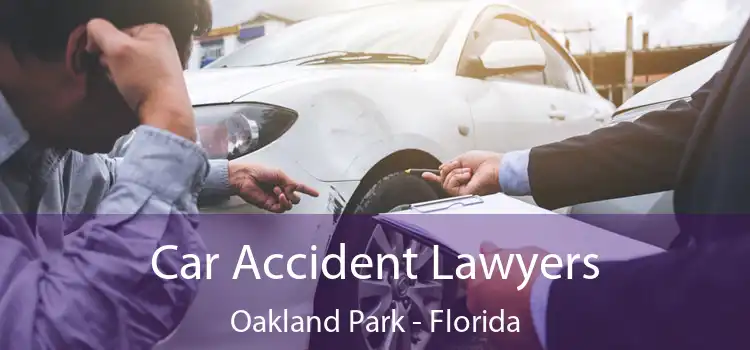 Car Accident Lawyers Oakland Park - Florida