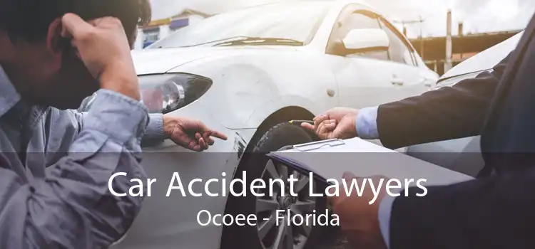 Car Accident Lawyers Ocoee - Florida