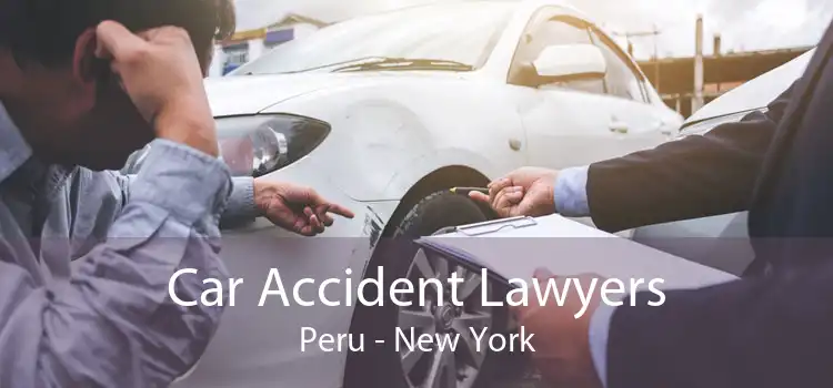 Car Accident Lawyers Peru - New York